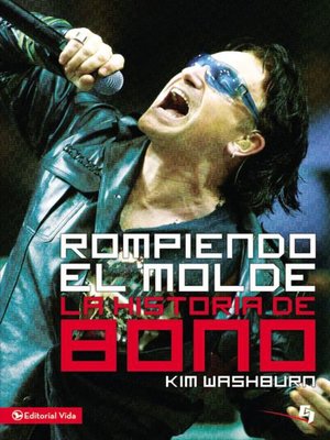 Rompiendo el molde, la historia de Bono - ebook